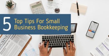 Top Tips For Small Business Bookkeeping